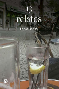 Title: 13 relatos, Author: Pablo Babini