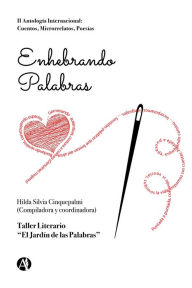 Title: Enhebrando palabras, Author: Hilda Silvia Cinquepalmi