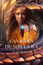 La Orden de Shata-Ra: El Despertar