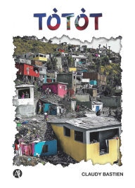 Title: Tòtòt, Author: Claudy Bastien