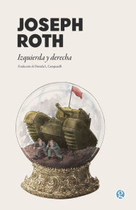 Title: Izquierda y derecha, Author: Joseph Roth