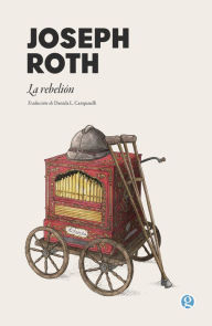 Title: La rebelión, Author: Joseph Roth