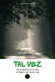 Title: Tal vez, Author: Cristian Moro