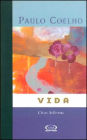Vida: Citas selectas (Life: Selected Quotations)