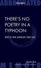 There's No Poetry in a Typhoon: Vignettes From Journalism's Front Lines