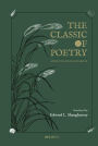 The Classic of Poetry: Ancient China's Songbook