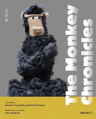Title: The Monkey Chronicles, Author: Xi Xi