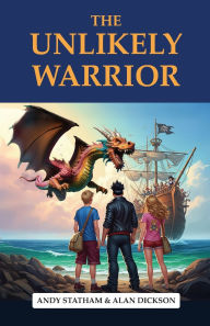 Title: The Unlikely Warrior, Author: Andy Statham