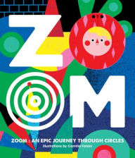 Title: Zoom: An Epic Journey Through Circles, Author: Viction Viction