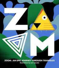 Title: Zoom: An Epic Journey Through Triangles, Author: Viction Viction