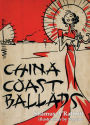 China Coast Ballads: With Illustrations by Sapajou