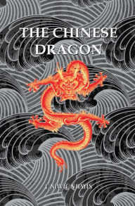 Title: The Chinese Dragon, Author: Hayes L. Newton