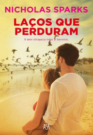 Title: Laços Que Perduram, Author: Nicholas Sparks