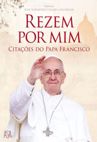 Title: Rezem por Mim, Author: Julie Schwietert;Rogak Collazo