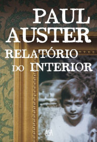 Title: Relatório do Interior, Author: Paul Auster