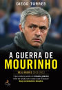 A Guerra de Mourinho