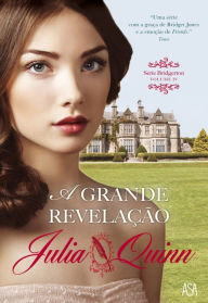 Title: A Grande Revelação, Author: Julia Quinn