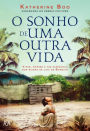 O Sonho de uma Outra Vida