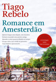 Title: Romance em Amesterdão, Author: Tiago Rebelo