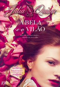Title: A Bela e o Vilão, Author: Julia Quinn