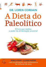 Title: A Dieta do Paleolítico, Author: Loren Cordain