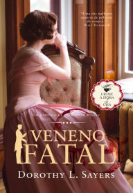 Title: Veneno Fatal, Author: Dorothy Sayers
