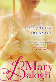 Title: O Poder do Amor, Author: Mary Balogh