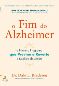 Title: O Fim do Alzheimer, Author: Dale E. Bredesen