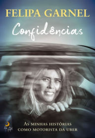 Title: Confidências, Author: Felipa Garnel