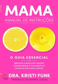 Title: Mama: Manual de Instruções, Author: Kristi Funk