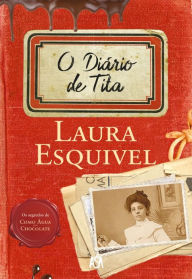 Title: O Diário de Tita, Author: Laura Esquivel