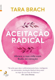 Title: Aceitação Radical, Author: Tara Brach