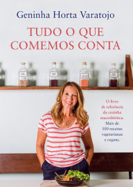 Title: Tudo o que Comemos Conta, Author: Geninha Varatojo