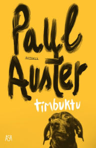 Title: Timbuktu (Portuguese Edition), Author: Paul Auster