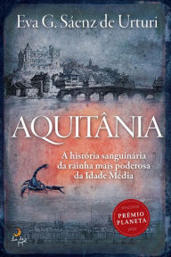 Title: Aquitânia, Author: Eva García Sáenz de Urturi