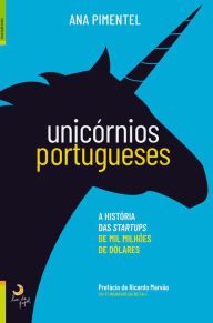 Title: Unicórnios Portugueses, Author: Ana Pimentel