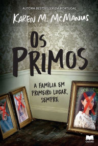 Title: Os Primos (The Cousins), Author: Karen M. McManus
