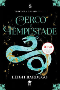 Title: Cerco e Tempestade, Author: Leigh Bardugo