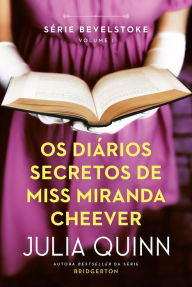 Title: Os Diários Secretos de Miss Miranda Cheever, Author: Julia Quinn