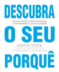 Title: Descubra o Seu Porquê, Author: Simon Sinek