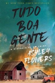 Title: Tudo Boa Gente, Author: Ashley Flowers