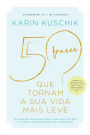 50 Frases Que Tornam a sua Vida Mais Leve
