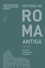 Histï¿½ria de Roma Antiga Volume II: Impï¿½rio e Romanidade Hispï¿½nica