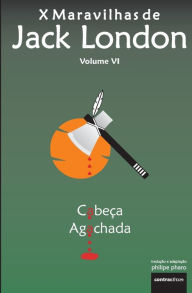 Title: Cabeça Agachada, Author: Jack London