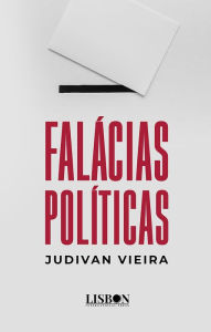 Title: Falácias Políticas, Author: Judivan Vieira