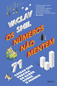 Title: Os números não mentem, Author: Vaclav Smil