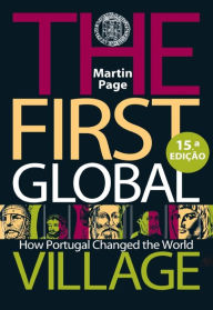 Title: The First Global Village, Author: MARTIN PAGE