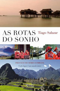 Title: As Rotas do Sonho, Author: Tiago Salazar