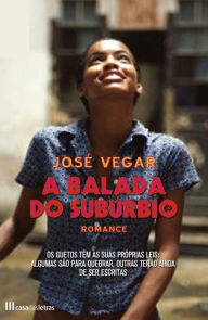 Title: A Balada do Subúrbio, Author: José Vegar