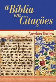 Title: A Bíblia em Citações, Author: Anselmo Borges
